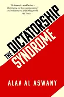 El síndrome de la dictadura - The Dictatorship Syndrome