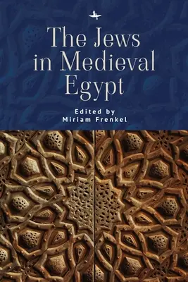 Los judíos en el Egipto medieval - The Jews in Medieval Egypt