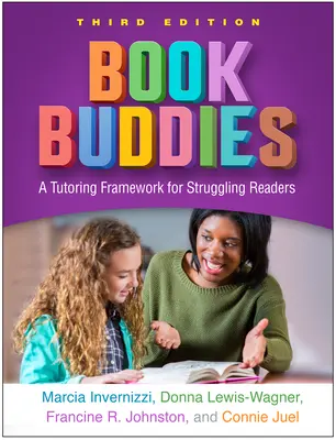 Book Buddies, tercera edición: Un marco de tutoría para lectores con dificultades - Book Buddies, Third Edition: A Tutoring Framework for Struggling Readers