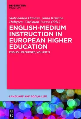 La enseñanza en inglés en la educación superior europea - English-Medium Instruction in European Higher Education