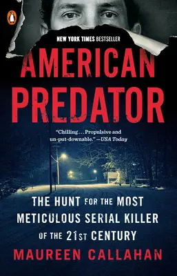 Depredador americano: La caza del asesino en serie más meticuloso del siglo XXI - American Predator: The Hunt for the Most Meticulous Serial Killer of the 21st Century
