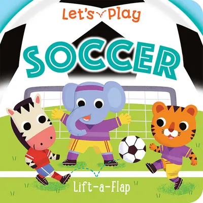 Juguemos al fútbol - Let's Play Soccer