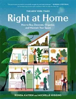 The New York Times: Right at Home: Cómo comprar, decorar, organizar y mantener tu espacio - The New York Times: Right at Home: How to Buy, Decorate, Organize and Maintain Your Space