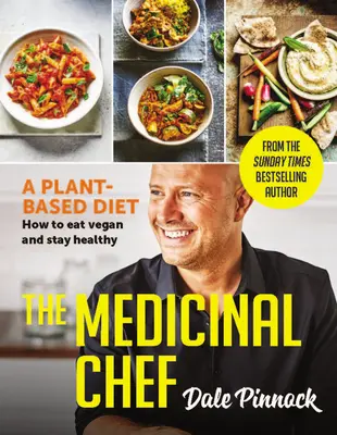 El Chef Medicinal: Dieta basada en plantas - Cómo comer vegano y mantenerse sano - The Medicinal Chef: Plant-Based Diet - How to Eat Vegan & Stay Healthy