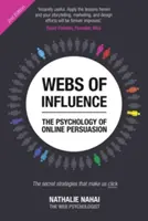 Webs de influencia - La psicología de la persuasión online (2ª edición) - Webs of Influence - The Psychology of Online Persuasion (2nd Edition)