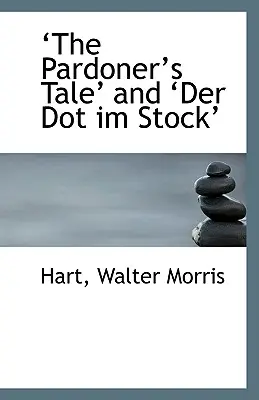 Pardoner's Tale y Der Dot Im Stock - Pardoner's Tale and Der Dot Im Stock