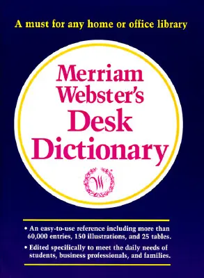 Diccionario Merriam-Webster de Escritorio - Merriam-Webster's Desk Dictionary