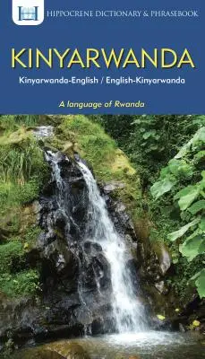 Diccionario y Libro de Frases Kinyarwanda-Inglés/Inglés-Kinyarwanda - Kinyarwanda-English/English-Kinyarwanda Dictionary & Phrasebook