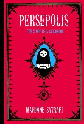 Persépolis: La historia de una infancia - Persepolis: The Story of a Childhood