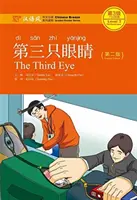 Third Eye - Chinese Breeze Graded Reader, Nivel 3: Nivel 750 palabras - Third Eye - Chinese Breeze Graded Reader Level 3: 750 Words Level