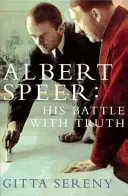 Albert Speer - Su batalla contra la verdad - Albert Speer - His Battle with Truth