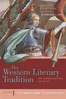 Tradición literaria occidental: Volumen 1 - De la Biblia hebrea a John Milton - Western Literary Tradition: Volume 1 - The Hebrew Bible to John Milton