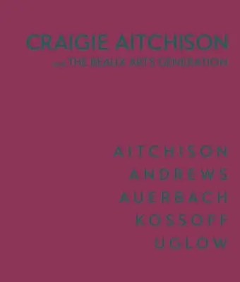 Craigie Aitchison Y la generación Beaux Arts - Craigie Aitchison: And the Beaux Arts Generation