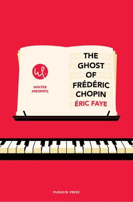 El fantasma de Frédéric Chopin - The Ghost of Frederic Chopin