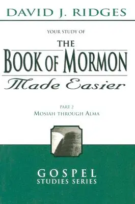 El Libro de Mormón Más Fácil, Parte 2 - Book of Mormon Made Easier, Part 2