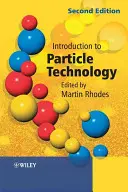 Introducción a la tecnología de partículas - Introduction to Particle Technology