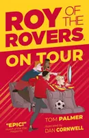 Roy of the Rovers: De gira - Roy of the Rovers: On Tour