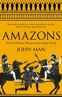 Amazonas - Las verdaderas guerreras del mundo antiguo - Amazons - The Real Warrior Women of the Ancient World