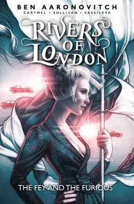 Ríos de Londres Vol. 8: The Fey and the Furious - Rivers of London Vol. 8: The Fey and the Furious