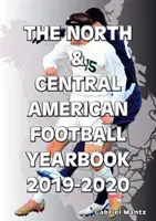 Anuario del fútbol norteamericano y centroamericano 2019-2020 - North & Central American Football Yearbook 2019-2020