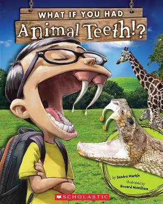 ¿Y si tuvieras dientes de animal? - What If You Had Animal Teeth?