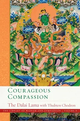 Compasión valiente, 6 - Courageous Compassion, 6