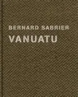 Bernard Sabrier Vanuatu - Bernard Sabrier: Vanuatu