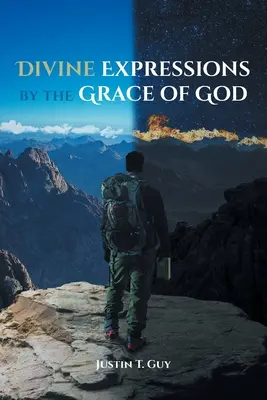 Expresiones divinas por la gracia de Dios - Divine Expressions by the Grace of God