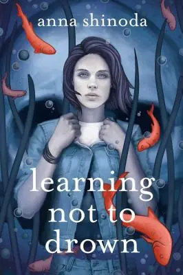 Aprender a no ahogarse - Learning Not to Drown