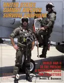 United States Combat Aircrew Survival Equipment World War II to the Present: Guía de referencia para coleccionistas - United States Combat Aircrew Survival Equipment World War II to the Present: A Reference Guide for Collectors