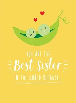 Eres la mejor hermana del mundo porque... - You Are the Best Sister in the World Because...