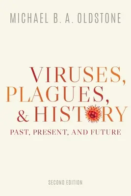 Virus, plagas e historia: Pasado, presente y futuro - Viruses, Plagues, and History: Past, Present, and Future