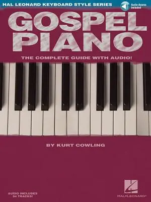 Gospel Piano: Hal Leonard Keyboard Style Series [Con código de acceso] - Gospel Piano: Hal Leonard Keyboard Style Series [With Access Code]