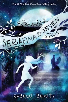 Serafina y las siete estrellas - Serafina and the Seven Stars