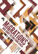 Migraciones: Nueva narrativa breve de África - Migrations: New Short Fiction from Africa