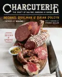 Charcutería: El oficio de salar, ahumar y curar - Charcuterie: The Craft of Salting, Smoking, and Curing