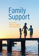 Apoyo familiar: Prevención, intervención precoz y ayuda temprana - Family Support: Prevention, Early Intervention and Early Help
