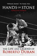 Manos de piedra: La vida y la leyenda de Roberto Durán - Hands of Stone: The Life and Legend of Roberto Duran