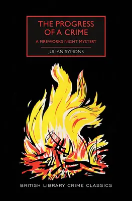 El progreso de un crimen: Una noche de fuegos artificiales - The Progress of a Crime: A Fireworks Night Mystery