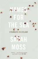 Nombres para el mar - Extraños en Islandia - Names for the Sea - Strangers in Iceland