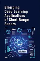 Aplicaciones de aprendizaje profundo de los radares de corto alcance - Deep Learning Applications of Short Range Radars