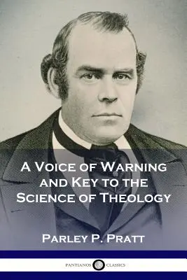 Una voz de advertencia y clave para la ciencia de la teología - A Voice of Warning and Key to the Science of Theology