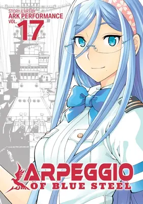 Arpegio de acero azul Vol. 17 - Arpeggio of Blue Steel Vol. 17