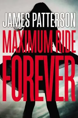 Máxima diversión para siempre - Maximum Ride Forever