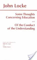 Algunos pensamientos sobre la educación y la conducta del entendimiento - Some Thoughts Concerning Education and of the Conduct of the Understanding