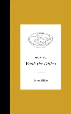 Cómo lavar los platos - How to Wash the Dishes