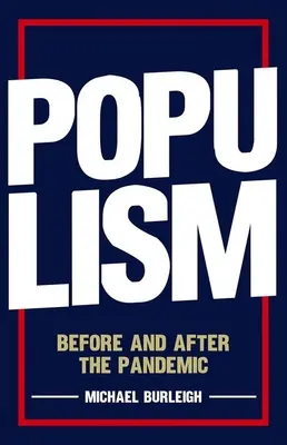 Populismo: Antes y después de la pandemia - Populism: Before and After the Pandemic