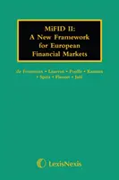 MiFID II: Un nuevo marco para los mercados financieros europeos - MiFID II: A New Framework for European Financial Markets