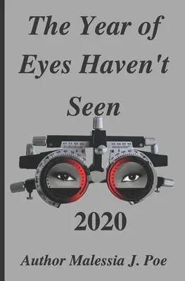 El Año De Los Ojos No Han Visto 2020 - The Year of Eyes Haven't Seen 2020
