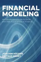 Modelización financiera: Guía introductoria a las aplicaciones de Excel y VBA en finanzas - Financial Modeling: An Introductory Guide to Excel and VBA Applications in Finance